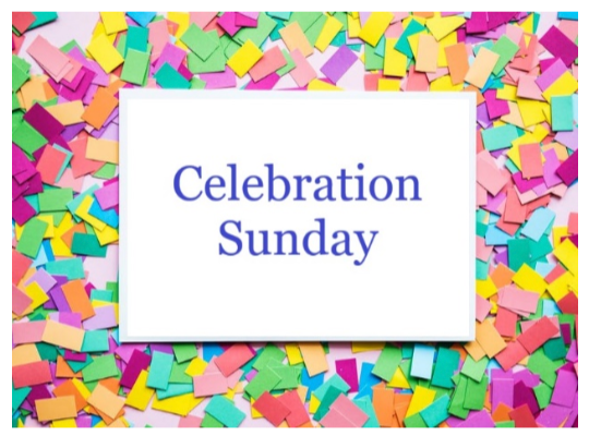 Celebration Sunday