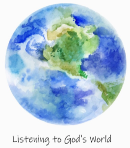 Listening to God's World